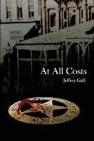 At All Costs - Jeffrey Galli - cover
