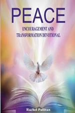 Peace: Encouragement and Transformation Devotional