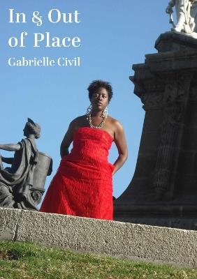 In and Out of Place: Mexico / Performance / Writing - Gabrielle Civil - cover