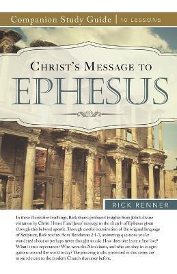 Christ's Message to Ephesus - Rick Renner - cover