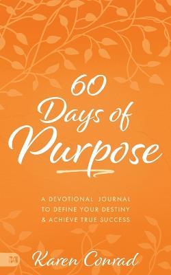 60 Days of Purpose - Karen Conrad - cover