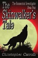 The Skinwalker's Tale - Christopher Carrolli - cover