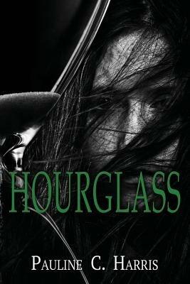 Hourglass - Pauline C Harris - cover