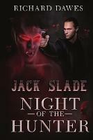 Jack Slade, Night of the Hunter - Richard Dawes - cover