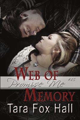 Web of Memory - Tara Fox Hall - cover