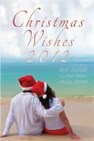 Christmas Wishes 2012 - Luann Nies,Nell Duvall,Olivia Ritch - cover