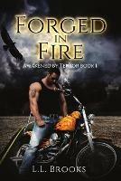 Forged in Fire - L L Brooks - cover