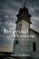 The Perpetual Penitent - Henry Hoffman - cover