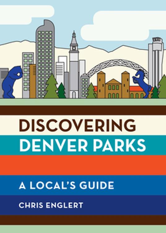 Discovering Denver Parks