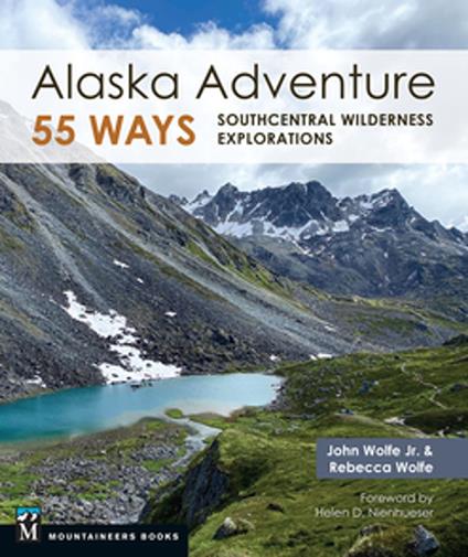 Alaska Adventure 55 Ways