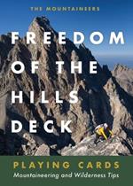 Freedom of the Hills Deck: Mountaineering and Wilderness Tips