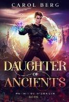 Daughter of Ancients - Carol Berg - cover