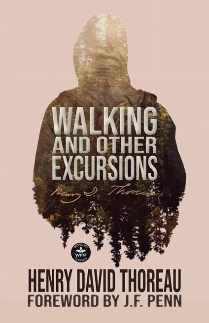 Walking and Other Excursions