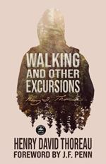 Walking and Other Excursions