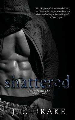 Shattered - J L Drake - cover