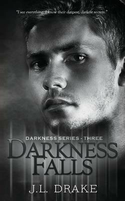 Darkness Falls - J L Drake - cover