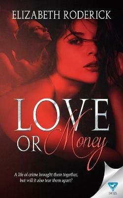 Love Or Money - Elizabeth Roderick - cover
