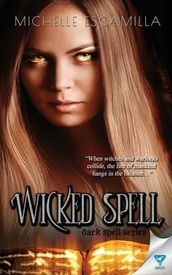 Wicked Spell - Michelle Escamilla - cover