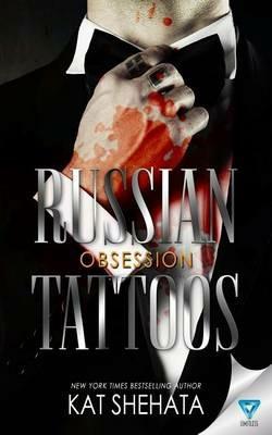 Russian Tattoos Obsession - Kat Shehata - cover