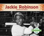 Jackie Robinson: Leyenda Del Beisbol / Baseball Legend