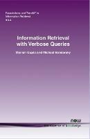 Information Retrieval with Verbose Queries - Manish Gupta,Michael Bendersky - cover