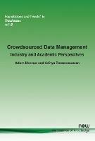 Crowdsourced Data Management: Industry and Academic Perspectives