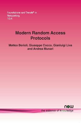 Modern Random Access Protocols - Matteo Berioli,Giuseppe Cocco,Gianluigi Liva - cover