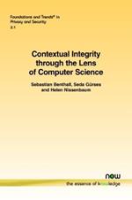 Contextual Integrity Through the Lens of Computer Science