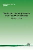 Distributed Learning Systems with First-Order Methods