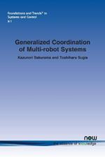 Generalized Coordination of Multi-robot Systems