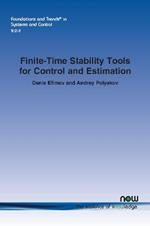 Finite-Time Stability Tools for Control and Estimation