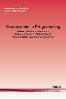 Neurosymbolic Programming - Swarat Chaudhuri,Kevin Ellis,Oleksandr Polozov - cover
