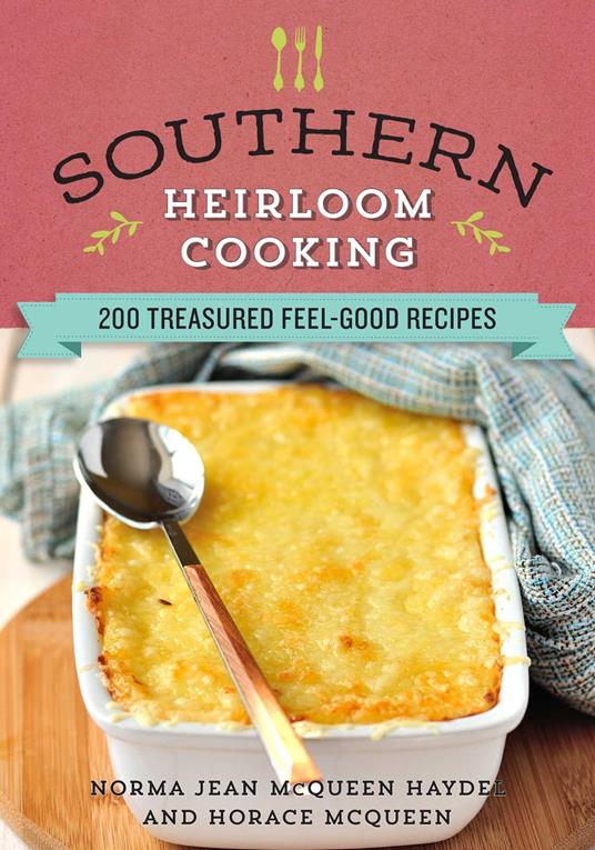 Southern Heirloom Cooking