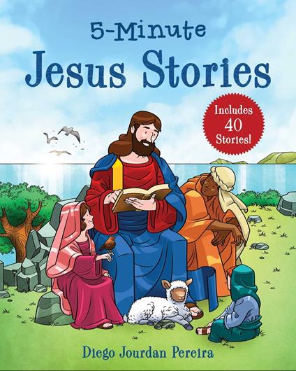 5-Minute Jesus Stories - Diego Jourdan Pereira - ebook