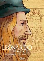 Leonardo Da Vinci: The Renaissance of the World