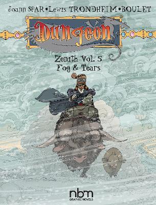 Dungeon: Zenith Vol. 5: Fog & Tears - Lewis Trondheim,Joann Sfar - cover