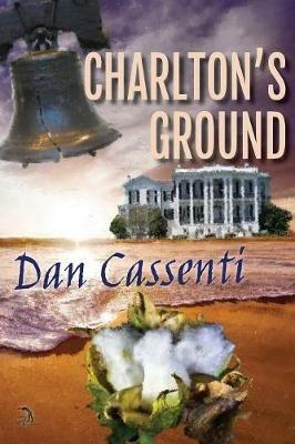Charlton's Ground - Dan Cassenti - cover