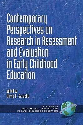 Contemporary Perspectives on Research in Assessment and Evaluation in Early Childhood Education - cover