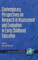 Contemporary Perspectives on Research in Assessment and Evaluation in Early Childhood Education