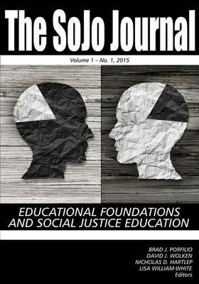 The Sojo Journal: Educational Foundations and Social Justice Education, Volume 1, Number 1, 2015 - cover