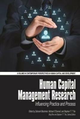 Human Capital Management Research: Influencing Practice and Process - cover