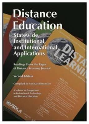 Distance Education: Statewide, Institutional, and International Applications of Distance Education - cover