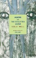 Agathe, or the Forgotten Sister - Robert Musil,Joel Agee - cover