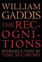 The Recognitions - William Gaddis,Tom, William H. McCarthy, Gass - cover