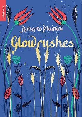 Glowrushes - Roberto Piumini - cover