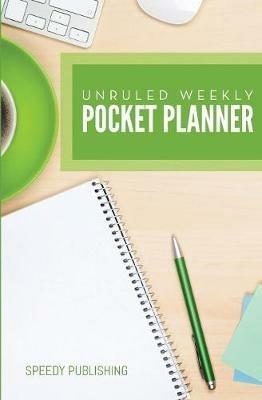 Unruled Weekly Pocket Planner - Speedy Publishing LLC - cover