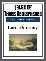 Tales of Three Hemispheres