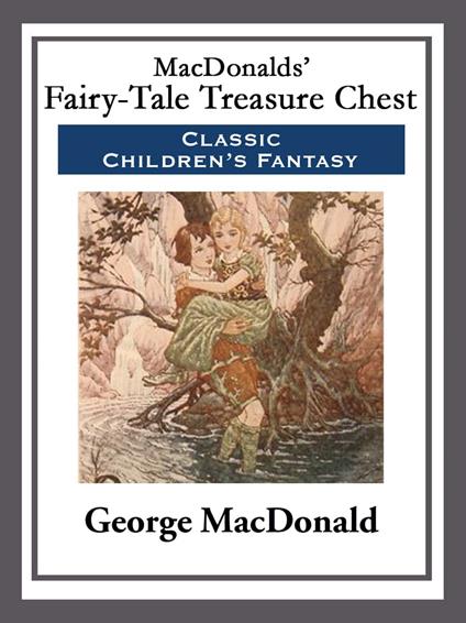 MacDonalds' Fairy-Tale Treasure Chest