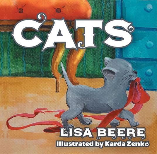 Cats - Lisa Beere,Karda Zenko - ebook