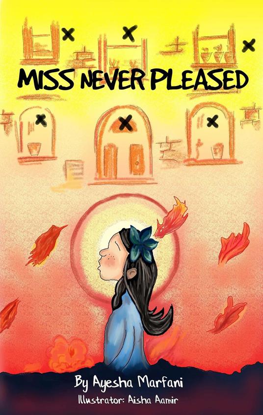 Miss Never Pleased - Ayesha Marfani,Aisha Aamir - ebook